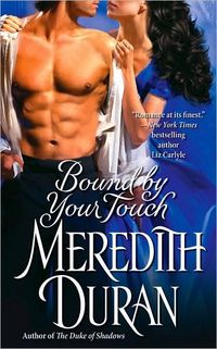 Bound By Your Touch by Meredith Duran