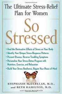 So Stressed by Stephanie McClellan
