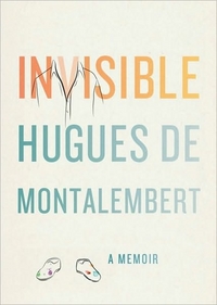 Invisible by Hugues de Montalembert