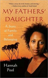 My Fathers' Daughter by Hannah Pool