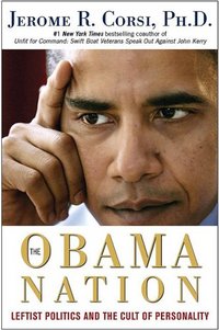 The Obama Nation by Jerome R. Corsi