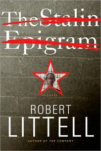 The Stalin Epigram: A Novel by Robert Littell