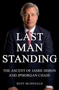 Last Man Standing by Duff McDonald