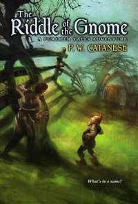 The Riddle of the Gnome by P. W. Catanese