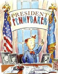 President Pennybaker by Kate Feiffer