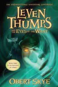 Leven Thumps and the Eyes of the Want
