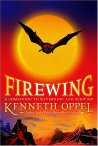 Firewing by Kenneth Oppel