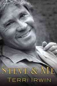 Steve and Me by Terri Irwin