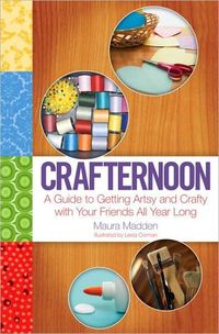 Crafternoon by Maura Madden
