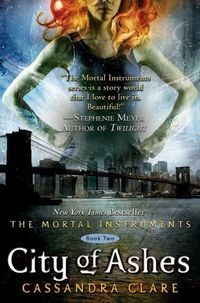 City Of Ashes by Cassandra Clare