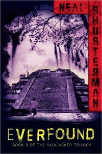 Everfound by Neal Shusterman