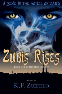 A Genie in the House of Saud: Zubis Rises