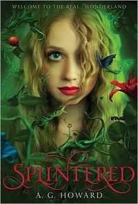Splintered by A.G. Howard
