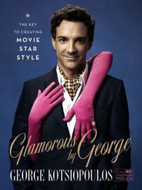 Glamorous By George by George Kotsiopoulos