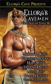 Ellora's Cavemen: Tales from the Temple III by Anya Bast