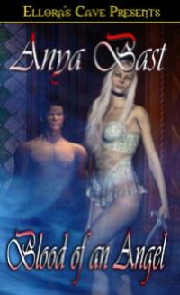Blood of an Angel by Anya Bast