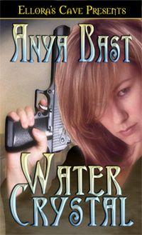 Water Crystal by Anya Bast
