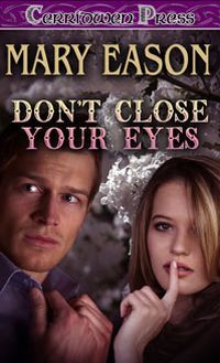 Don't Close Your Eyes by Mary Eason