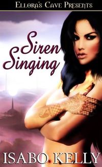 Siren Singing by Isabo Kelly