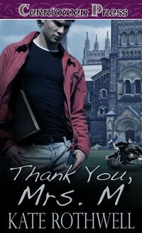 Thank You, Mrs. M by Kate Rothwell