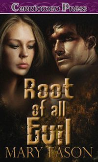 Excerpt of Root Of All Evil by Mary Eason