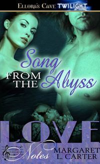 Song from the Abyss by Margaret L. Carter