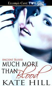 Much More Than Blood by Kate Hill