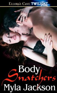 Body Snatchers by Myla Jackson