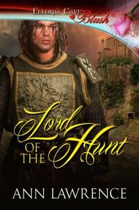 Lord of the Hunt by Ann Lawrence
