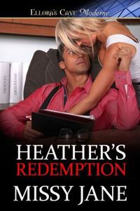 Heather's Redemption by Missy Jane