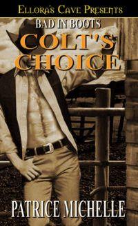 Colt's Choice by Patrice Michelle