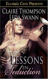 Lessons in Seduction by Claire Thompson