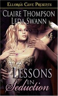 Lessons in Seduction by Leda Swann