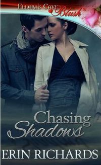 Chasing Shadows by Erin Richards