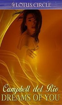 Dreams of You by Campbell del Rio