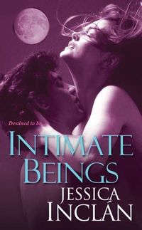 Intimate Beings by Jessica Inclan