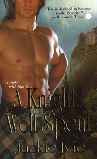 A Knight Well Spent by Jackie Ivie