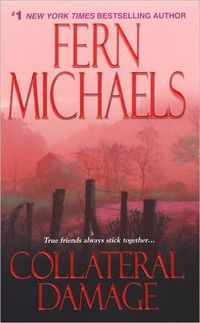 Collateral Damage by Fern Michaels