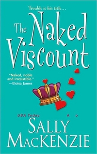 The Naked Viscount by Sally MacKenzie