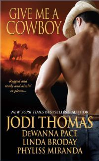 Give Me A Cowboy by Jodi Thomas