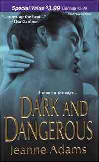 Dark and Dangerous by Jeanne Adams