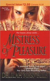 Mistress Of Pleasure by Delilah Marvelle