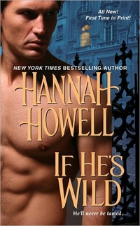 If He's Wild by Hannah Howell