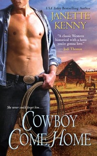 Cowboy Come Home by Janette Kenny
