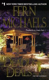 Deadly Deals by Fern Michaels