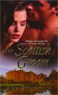 Her Scottish Groom by Ann Stephens