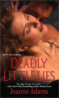 Deadly Little Lies by Jeanne Adams