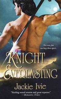 Knight Everlasting by Jackie Ivie