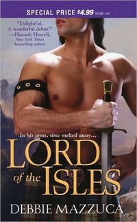 Excerpt of Lord Of The Isles by Debbie Mazzuca