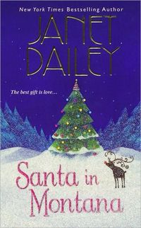 Santa In Montana by Janet Dailey